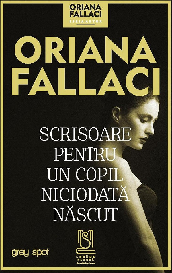 Scrisoare pentru un copil niciodata nascut - Oriana Fallaci