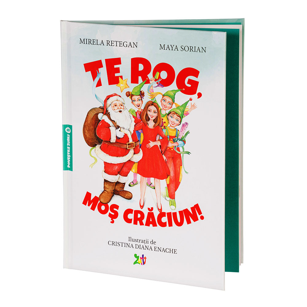 Te rog, Moș Crăciun! - Mirela Retegan