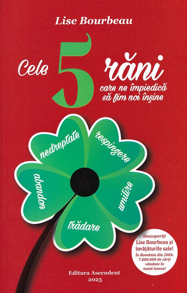 Cele 5 rani care ne impiedica sa fim noi insine - Lise Bourbeau