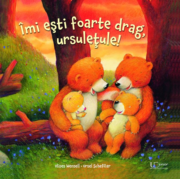 Imi esti foarte drag, ursuletule! - Ulises Wensell