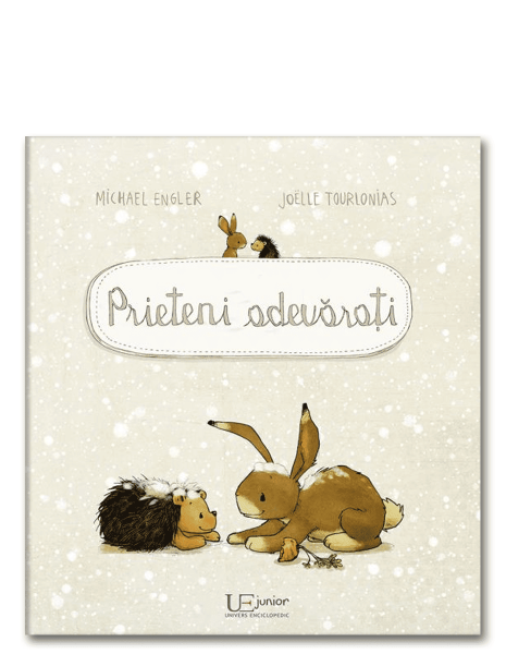 Prieteni adevarati - Joëlle Tourlonias, Michael Engler