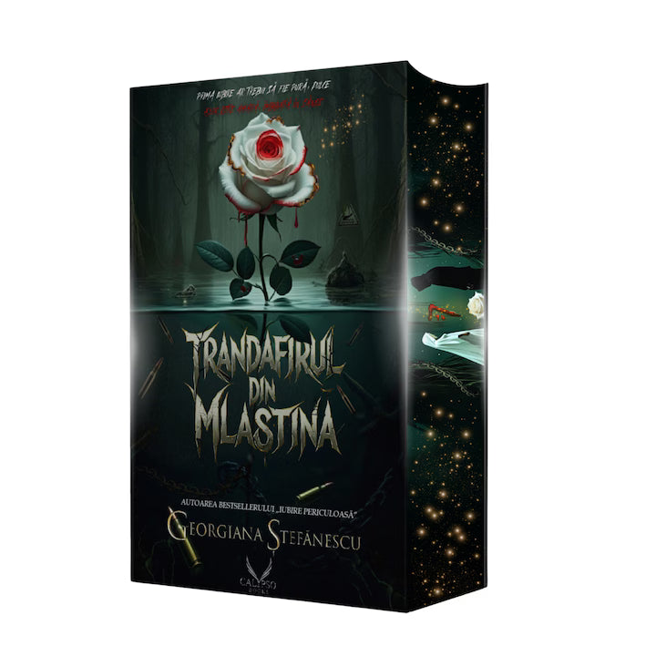 Trandafirul Din Mlastina - Georgiana Stefanescu