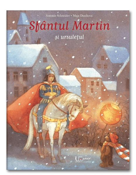 Sfantul Martin si ursuletul - Antonie Schneider, Maja Dusíková