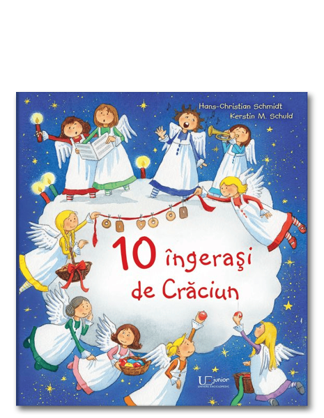 10 ingerasi de Craciun - Hans Christian Schmidt, Kerstin M. Schuld