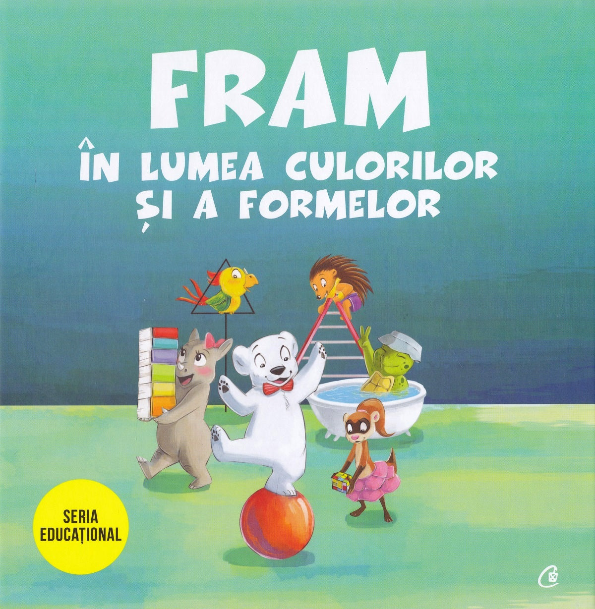 Fram in lumea culorilor si a formelor - Anca Stanescu , Iulia Burtea