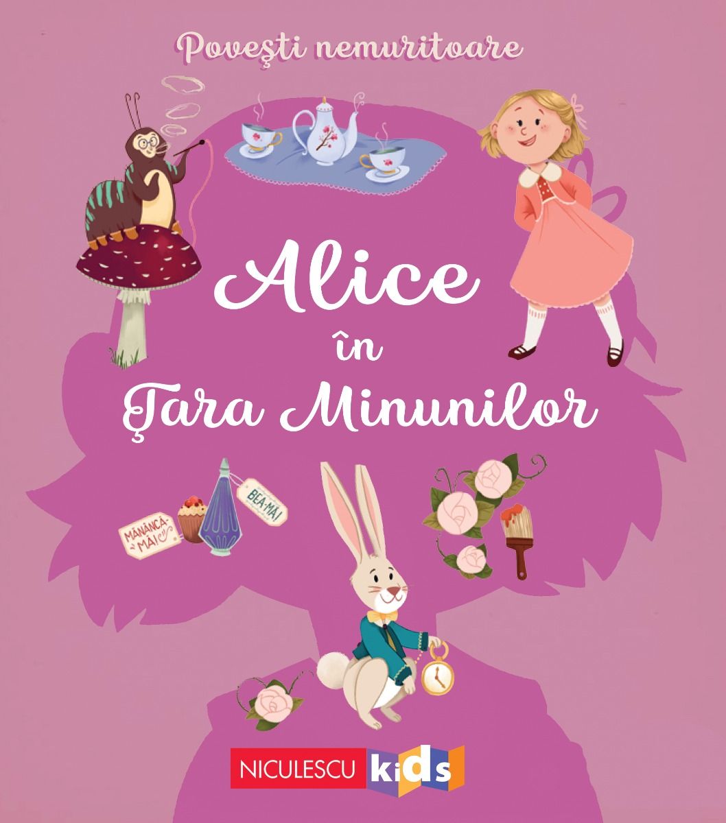 Povesti nemuritoare: Alice in tara minunilor Mathilde Ray