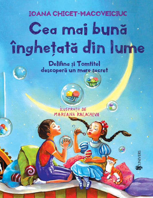 Cea mai buna inghetata din lume De - Ioana Chicet-Macoveiciuc