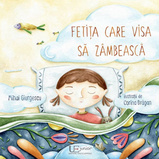 Fetita care visa sa zambeasca - Mihai Giurgescu