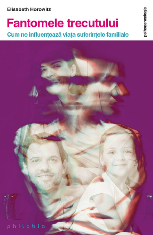 Fantomele trecutului - Elisabeth Horowitz