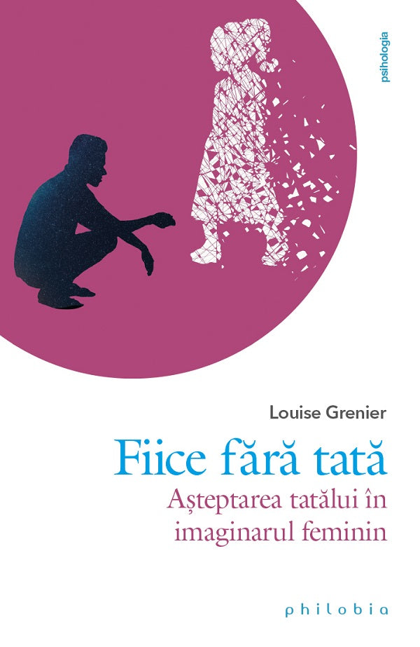 Fiice fara tata De -Louise Grenier