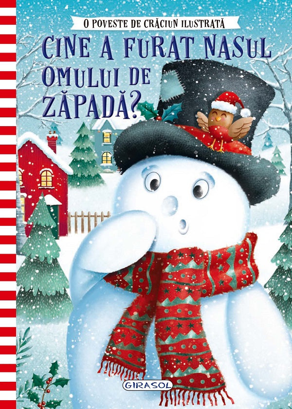 Cine a furat nasul Omului de Zapada? O poveste de Craciun ilustrata