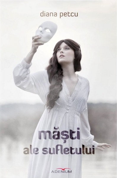 Masti ale sufletului - Diana Petcu