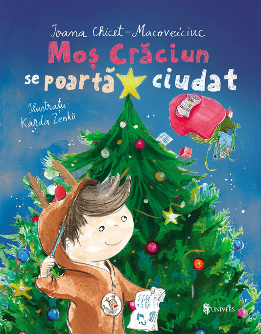 Moș Crăciun se poartă ciudat - Ioana Chicet-Macoveiciuc