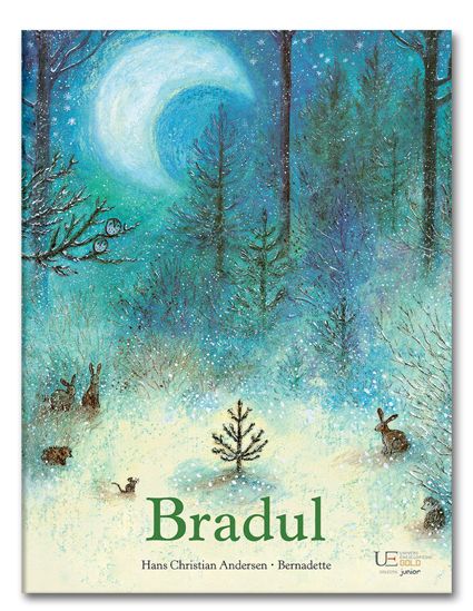 Bradul - Hans Christian Andersen, Bernadette