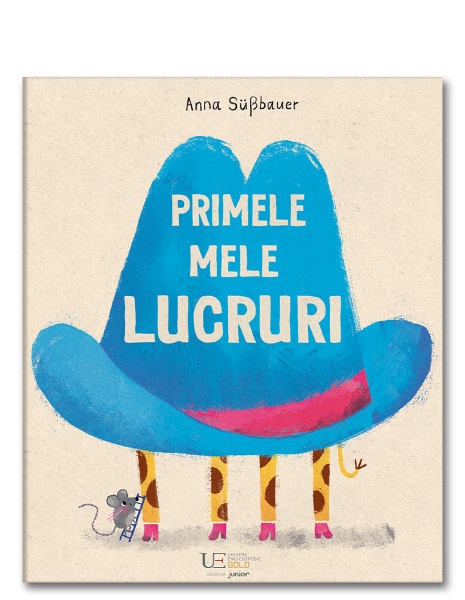 Primele mele lucruri - Larisa Lauber, Anna Süßbauer