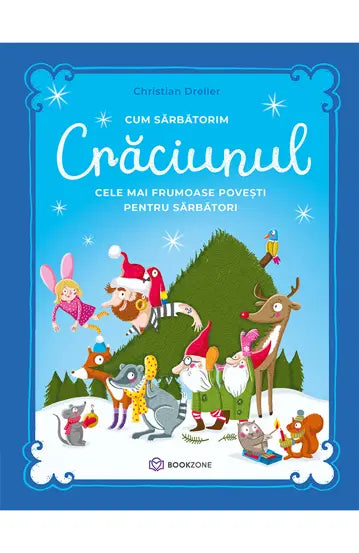 Cum sarbatorim Craciunul - Christian Dreller