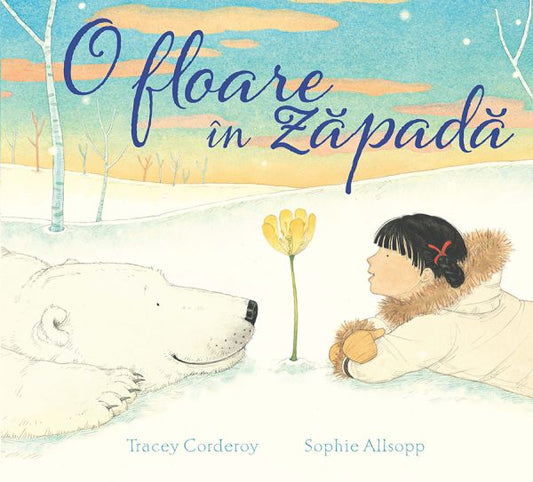 O floare in zapada - Tracey Corderoy, Sophie Allsopp