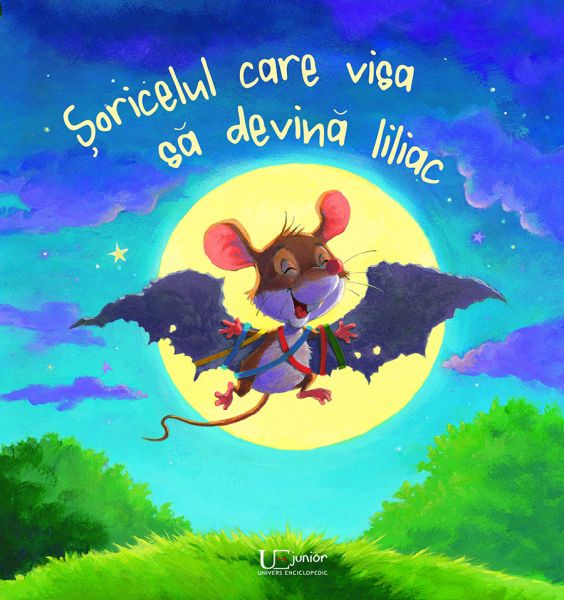 Soricelul care visa sa devina liliac - Steve Smallman