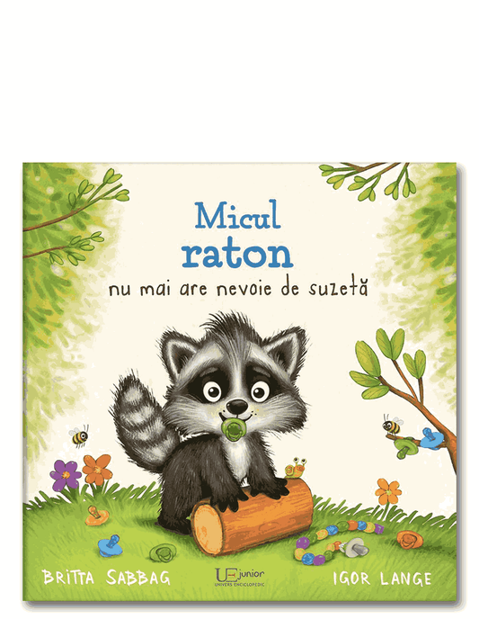 Micul raton nu mai are nevoie de suzeta - Britta Sabbag, Igor Lange