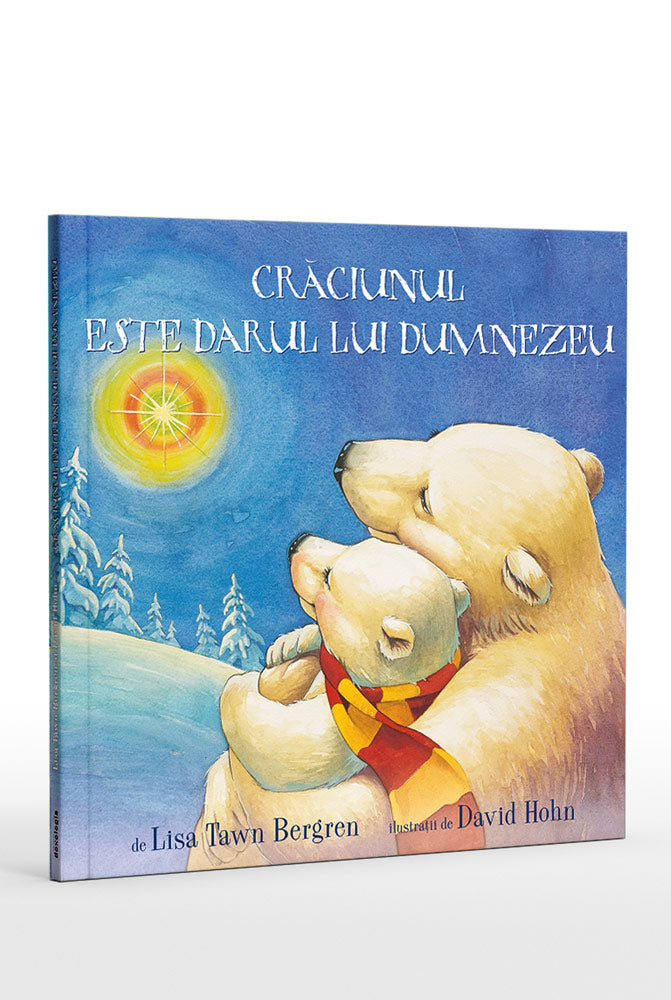 Crăciunul este darul lui Dumnezeu - Lisa Tawn Bergren