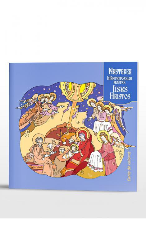 Carte de colorat - Nașterea Mântuitorului nostru Iisus Hristos - Lucian Săcrieru-Dragomir