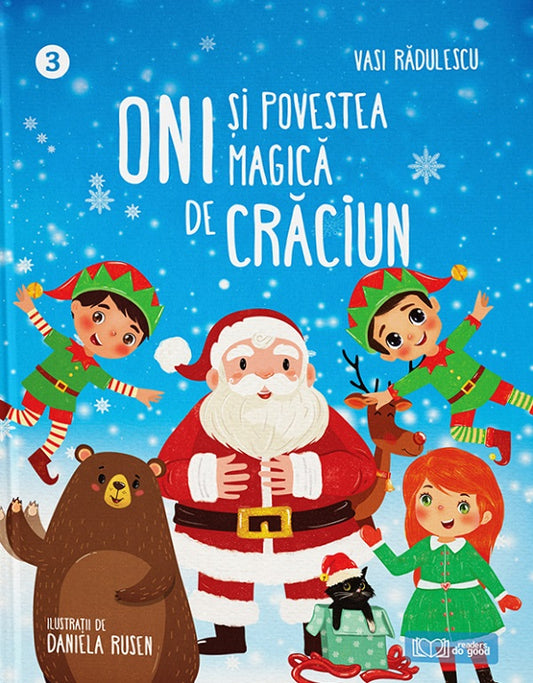 Oni si povestea magica de Craciun - Vasi Radulescu