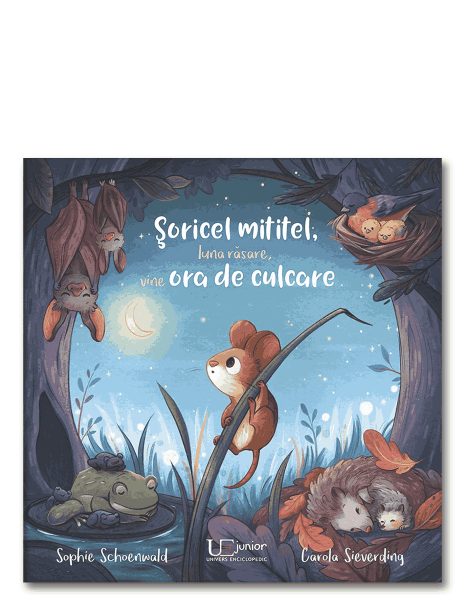 Soricel mititel, luna rasare, vine ora de culcare - Sophie Schoenwald