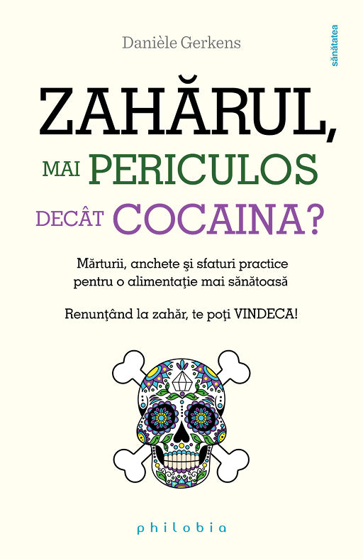 Zaharul, mai periculos decat cocaina? - Daniele Gerkens